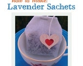 How to Make: Lavender Sachet Pattern PDF Printable
