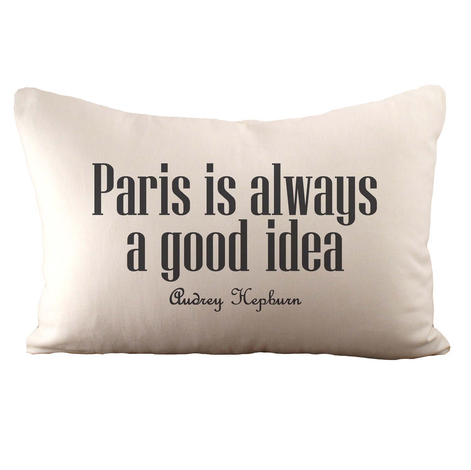 Paris is always a good idea - Cushion Cover - 12x18
