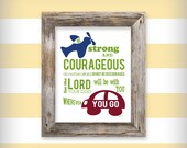 Boy's 8x10 Scripture Verse Art Print - Be Strong and Courageous Joshua 1:9