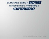 Sometimes Being a BROTHER is even Better than Being a SUPERHERO Vinyl