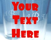 2 Custom Etched Pint Glasses - your wedding date, initials or text