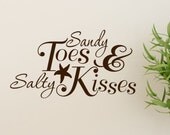 Sandy Toes and Salty Kisses Beach Decor Decal wall Quote words with Starfish and Ampersand 18X8