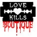 Lovekillsboutique