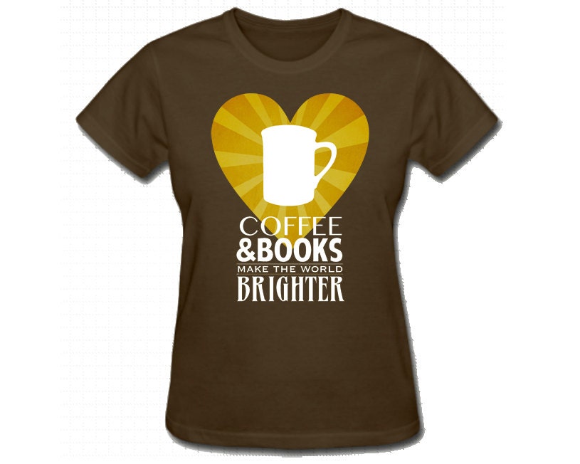 Coffee & Books Womens T-Shirt, Library Reading Tshirt, I Love Books, Librarian Tshirt, Bookworm, Nerdy Shirt, Short Sleeve S M L XL XXL