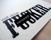 Graduation Card - Well Done F:cker Mature