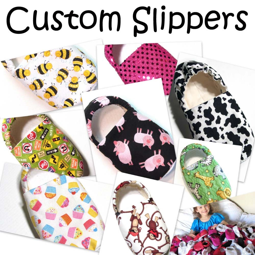 Custom Slippers for Babies, and Children