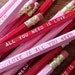 Love is All You Need... Pencil 6 Pack - Romantic and Fun Valentine Gift