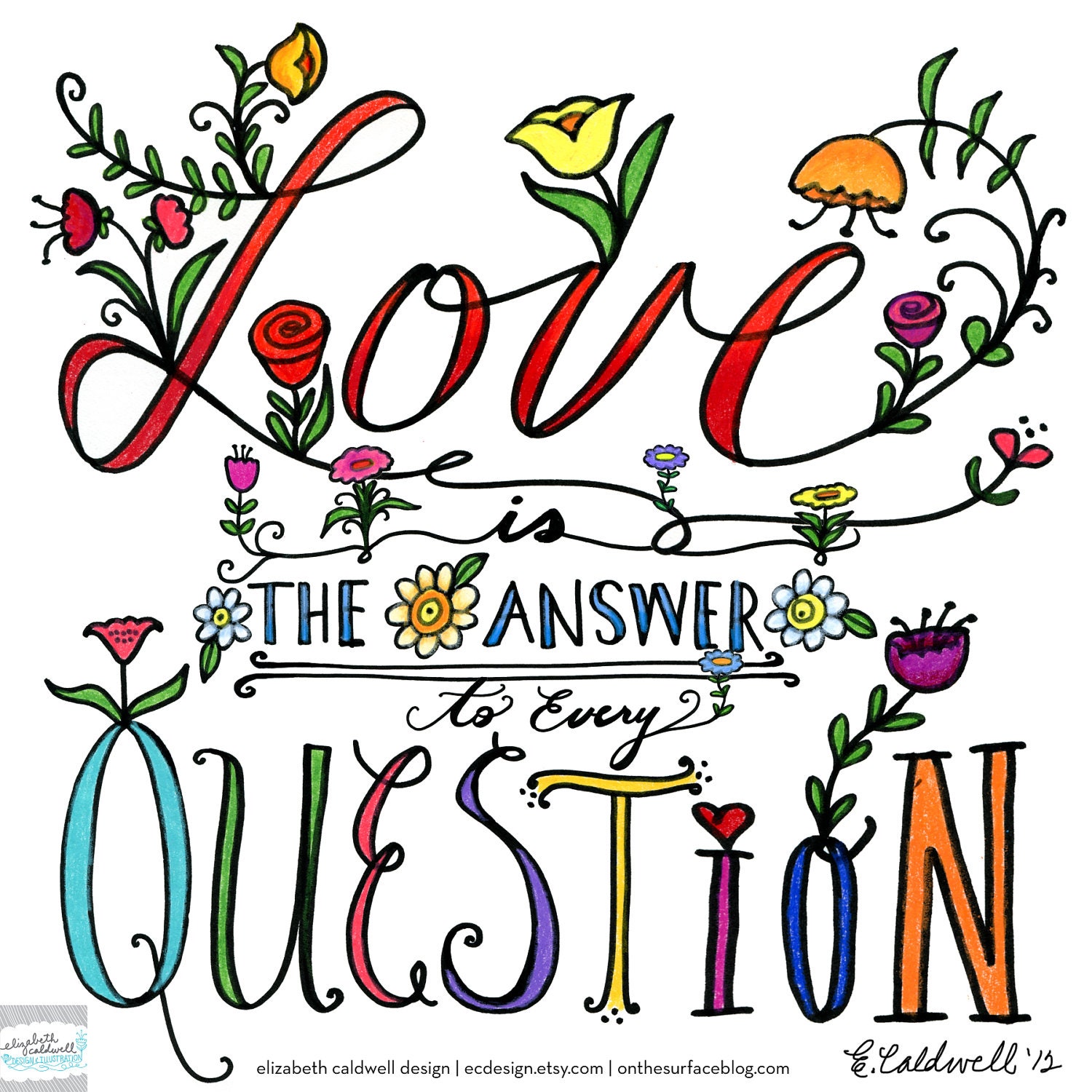 Love is the Answer to Every Question - Gicleé print of an original illustration