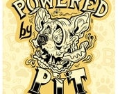 Powered By Pit (Pitbull Terrier) - 8x10 Print