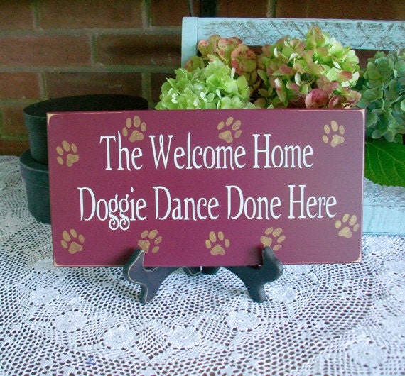 The Welcome Home Doggie Dance Wood Sign Wall Decor