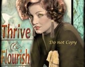 Fine art print 8.5 x 11 archival pearl professional paper, digital collage of Myrna Loy, Thrive and Flourish