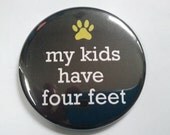Pocket Mirror - My Kids have four feet