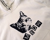 CAT Meow Hoodie - Cute Cat Lady Sweatshirt - Unisex Sizes S, M, L, XL - You Choose COLOR