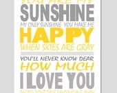 You Are My Sunshine, My Only Sunshine - 8x10 Print - Modern Nursery Decor - Choose Your Colors - Shown in Yellow and Gray