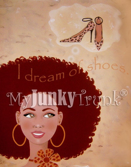 I Dream Of Shoes -Natural Hair Afro Print