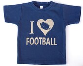 I Love Football Toddler or Kids Shirt, Ink Free, Sizes 12m to 8y, High Quality Tshirt, click for more colors