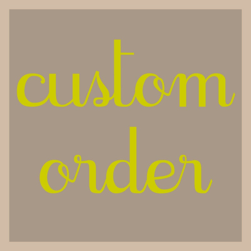 Custom Order for babadoo57
