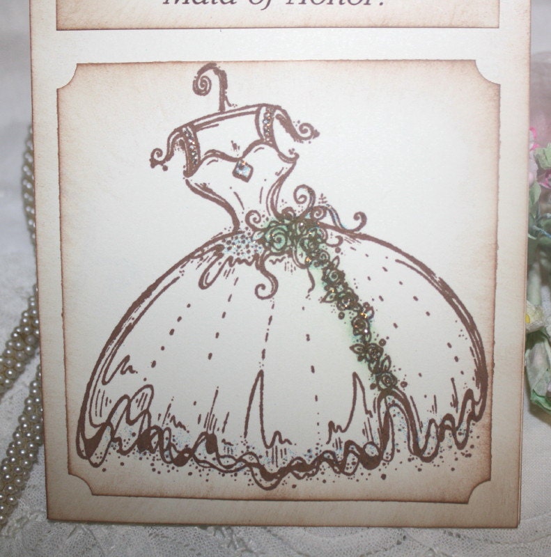Will you be my Maid of Honor - Beautiful Wedding Dress - Greeting Card - Wedding -  Wedding Party
