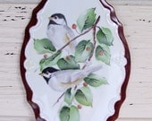 Vintage Hand Painted Chickadee Bird Plaque
