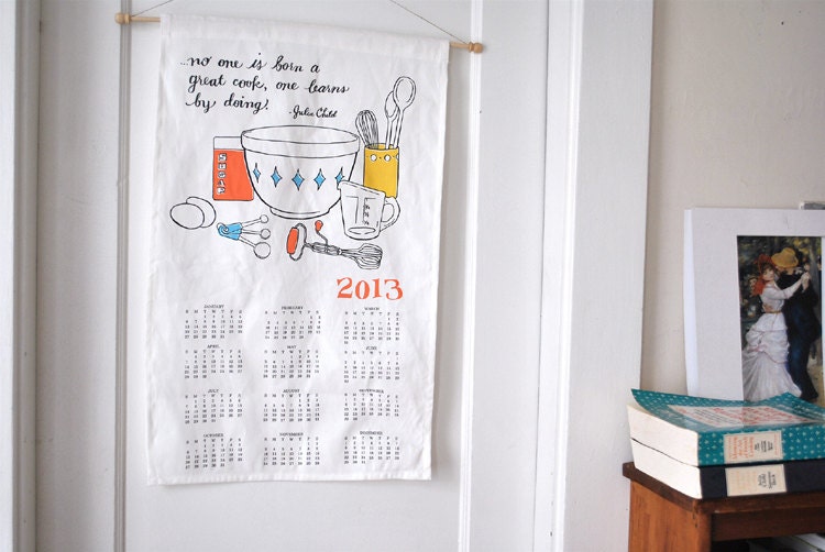 SALE - 2013 calendar - julia child calendar - tea towel calendar - kitchen calendar