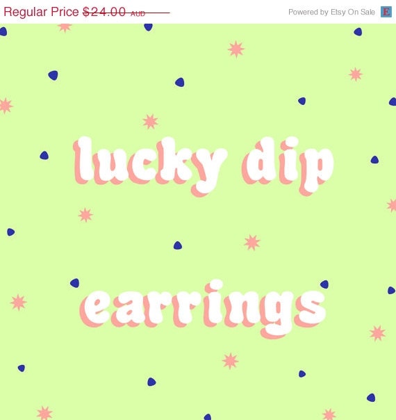 CLOSING SALE Lucky Dip Earrings
