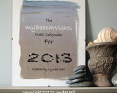 Sale 2013 Calendar- Beach Photography 11x14 Wall Calendar features beach stone words with upbeat message