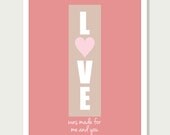 Quote Art Digital Print: Anniversary Typographic Poster Print Wall Decor - Love Was Made for Me and You - 8x10