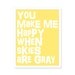 Typographic Quote Print (You Are My Sunshine) You Make Me Happy When Skies Are Gray Baby Kids Nursery Wall Art Digital Print - 11x14