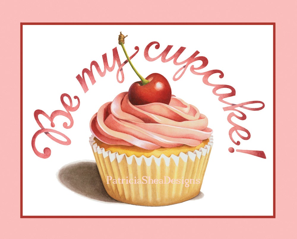 Archival print Be My Cupcake by Patricia Shea