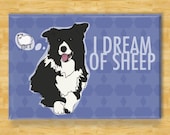 Border Collie Magnet - I Dream of Sheep - Dog Magnet - PopDoggie