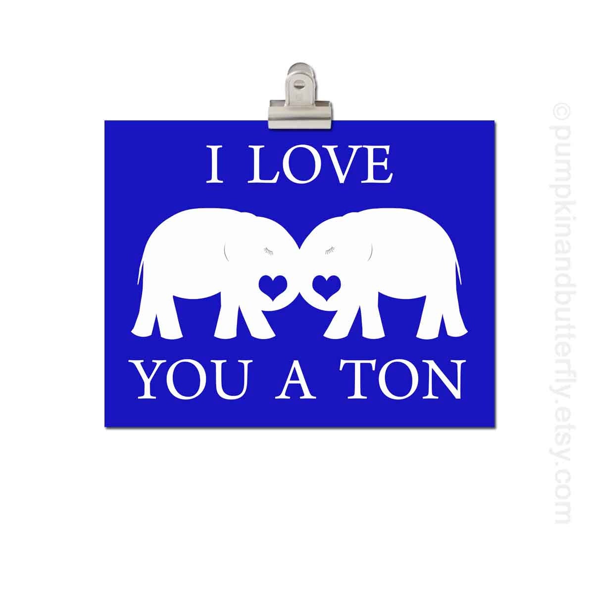 Kids Wall Art - Childrens Art Print Poster, 11x14, Elephant Print, I Love You A Ton, Deep Blue, Midnight