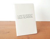 white journal: rock it old school