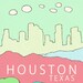 Houston Texas 8x10 / Nursery Decor, Modern City Skyline Poster, Typography Print, Giclee, United States, Travel Theme, Digital
