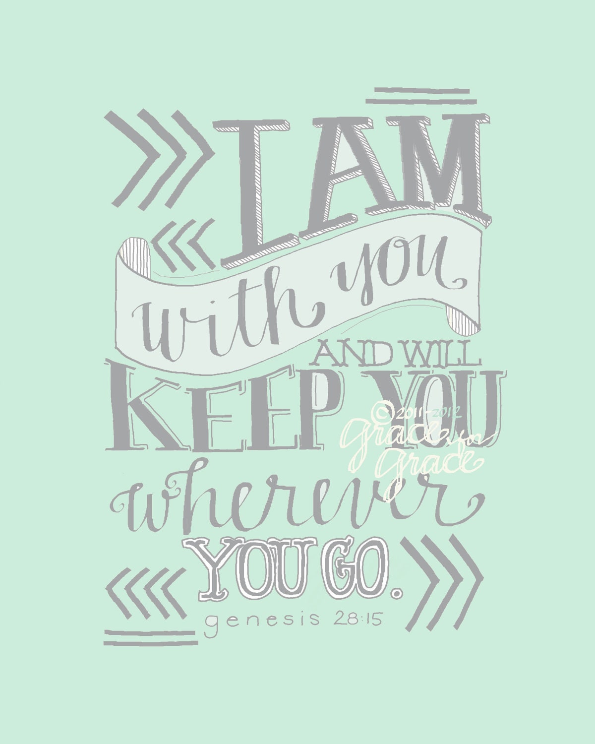 Christian Art - I Am With You and Will Keep You - 8x10 Giclee Print - Scripture Art, Mint , Hand Typography, Encouragement