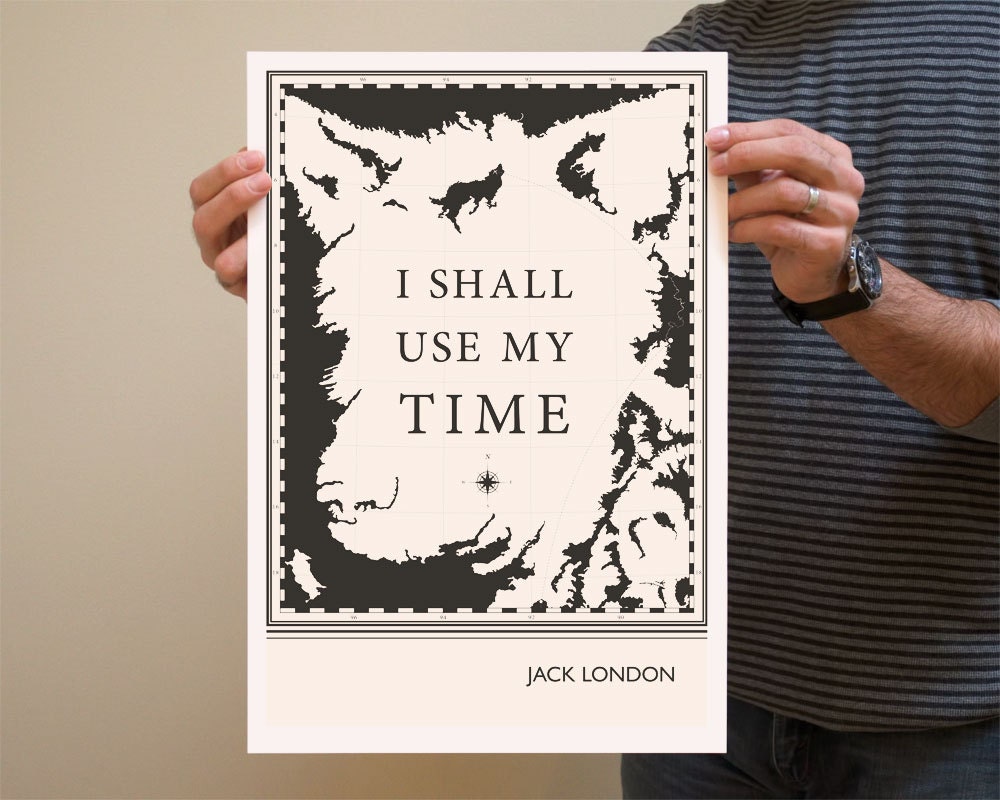 Illustration, Jack London Quote - Fine Art Print, Art Poster, Nature Art, Wolf Drawing, Wolf Art, Map Poster