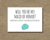Funny Will You Be My Maid of Honor / Ask Maid of Honor, Ask Bridesmaid Card / Funny Maid of Honor, Funny Bridesmaid Invitations