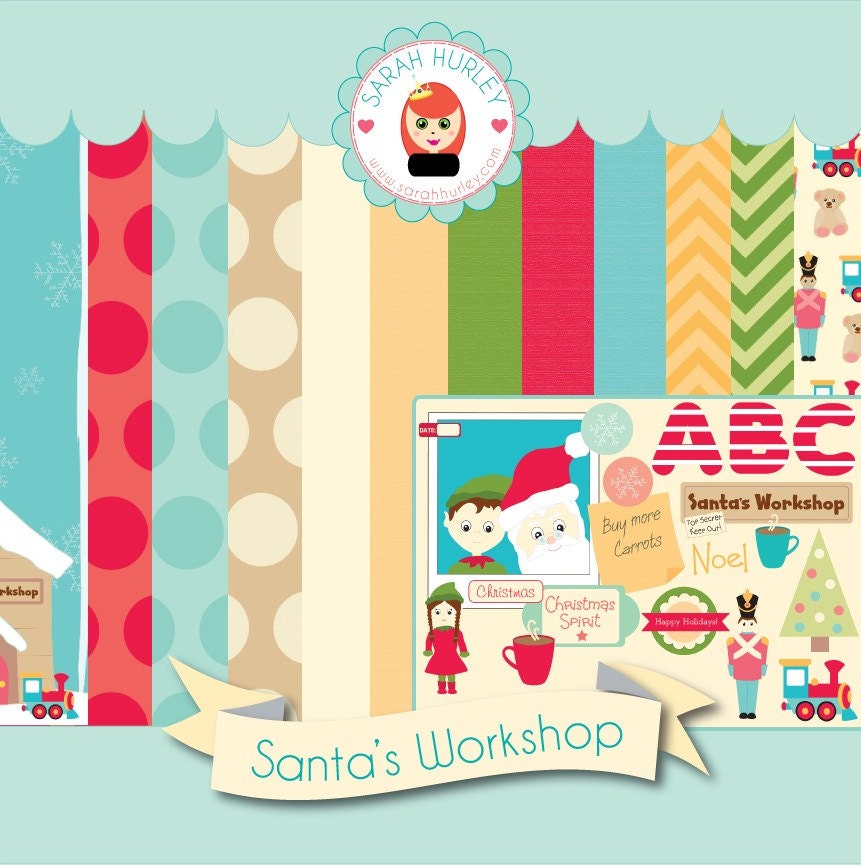 Santa's Workshop Digital Scrapbooking Kit by Sarah Hurley - Christmas Scrapbooking / Cardmaking / Crafts