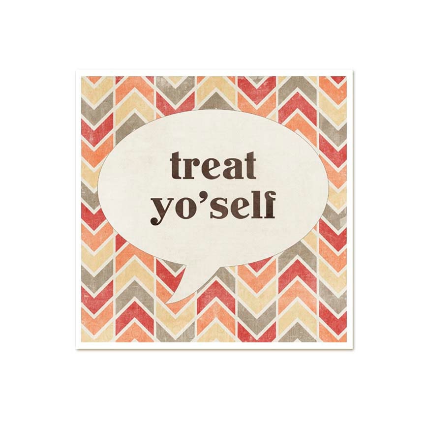Funny Poster Treat Yo'self Funny Motivational Modern Typography Print - Chevron Natural Rustic Red Taupe Cream
