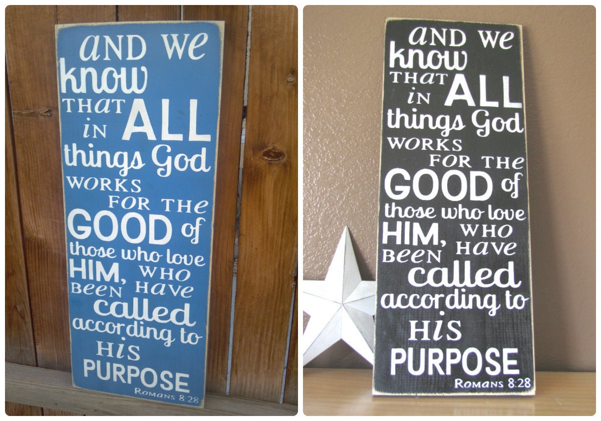 Romans 8:28 In All Things God Works For the Good Scripture Wooden Distressed Subway Art Sign