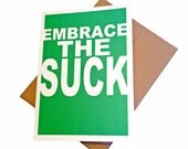 Military Greeting Card - Embrace The Suck