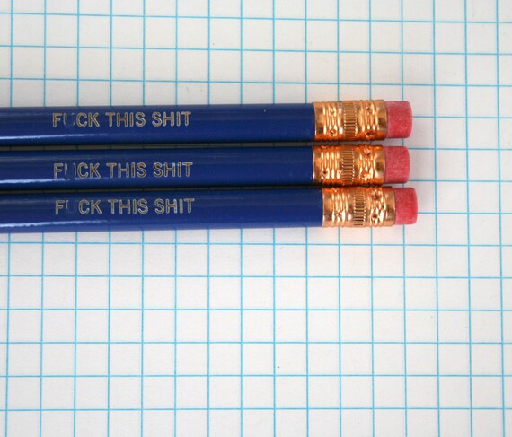 f%ck this sht pencil set 3 engraved pencils in midnight blue. fudge this crap. MATURE