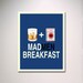 MADMEN BREAKFAST 11" x 14" Poster Print / Minimalist Design / Digital Creation