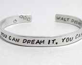 Personalized Walt Disney Bracelet - If You Can Dream It, You Can Do It - Hand Stamped Aluminum Cuff - customizable