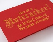Christmas Card "Son of a Nutcracker" Hand Printed Card Screenprint Snarky Christmas Card Red