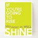 11x14 Rise And Shine, Pink, Inspiring Art Print, Inspirational Typography