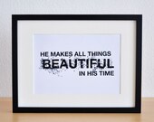 All things beautiful. Ecclesiastes 3:11. 8x10. Christian Poster Print. Bible Verse.