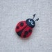 Ladybug felt brooch