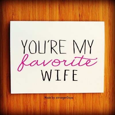 Anniversary Card " You're My Favorite Wife " Greeting card. Girlfriend Card. Wife Card.