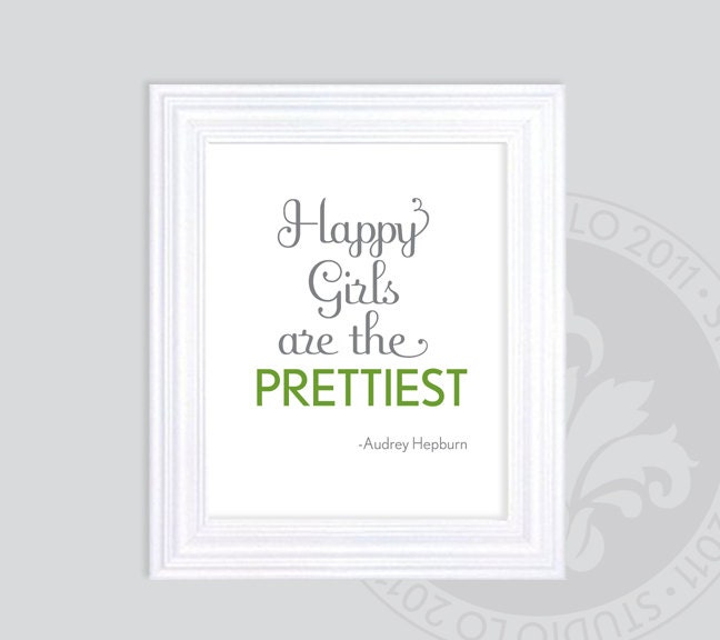 Audrey Hepburn quote print // 8x10 // Happy Girls are the Prettiest. StudioLO2011