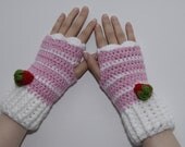 Gloves- Fingerless Gloves-Crochet Gloves- Cake Fingerless Glove-Strawberry Gloves- Pink- Women Gloves- Mittens- Kawaii- Food Gloves